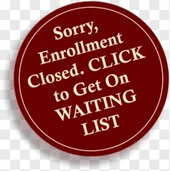A red circular badge with white text saying enrollment closed and click to get on waiting list on a transparent background.